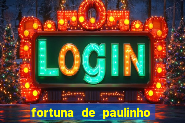 fortuna de paulinho roupa nova